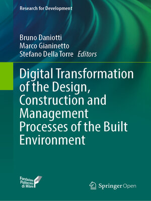 cover image of Digital Transformation of the Design, Construction and Management Processes of the Built Environment